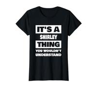 C'est Un Truc de Shirley Qui Dit Le nom drôle de Shirley T-Shirt Graphique avec Valeur