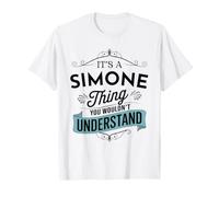 C'est Un Truc de Simone Que tu ne comprendrais Pas. C'est drôle, Simone T-Shirt
