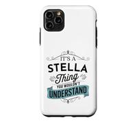 C'est Un Truc de Stella Que tu ne comprendrais Pas Funny Stella Coque pour iPhone 11 Pro Max