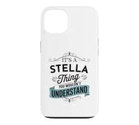 C'est Un Truc de Stella Que tu ne comprendrais Pas Funny Stella Coque pour iPhone 13