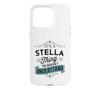 C'est Un Truc de Stella Que tu ne comprendrais Pas Funny Stella Coque pour iPhone 15 Pro Max