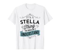 C'est Un Truc de Stella Que tu ne comprendrais Pas Funny Stella T-Shirt