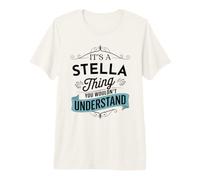 C'est Un Truc de Stella Que tu ne comprendrais Pas Funny Stella T-Shirt Haut de Gamme