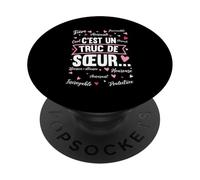 C'est Un Truc De Sœur Amour Fille Enfant Femme Famille PopSockets PopGrip Adhésif