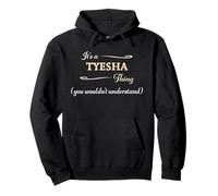 C'est Un Truc de Tyesha, Vous ne comprendriez Pas | Name Gift - Sweat à Capuche