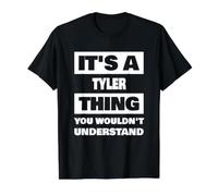 C'est Un Truc de Tyler Qui Dit Le nom drôle de Tyler T-Shirt Graphique avec Valeur, Homme, Noir, L