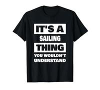 C'est Un Truc de Voile Qui Dit Un Marin drôle T-Shirt Graphique avec Valeur