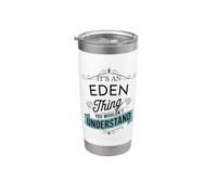 C'est un truc d'Eden que vous ne comprendriez pas Un drôle de nom d'Eden Gobelet isotherme en acier inoxydable double paroi