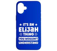 C'est Un Truc d'Élie Que tu ne comprendrais Pas. C'est drôle, Elijah Coque pour iPhone 16 Plus