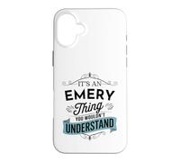 C'est Un Truc d'Emery Que Vous ne comprendriez Pas Funny Emery Name Coque pour iPhone 16 Plus