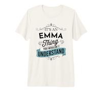 C'est Un Truc d'Emma Que tu ne comprendrais Pas Le nom drôle d'Emma T-Shirt Haut de Gamme