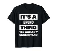 C'est Un Truc drôle de Bruno Qui Dit Le nom de Bruno T-Shirt Graphique avec Valeur, Homme, Noir, XL