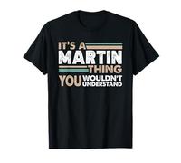 C'est Un Truc Martin Que tu ne comprendrais Pas Le nom de Famille T-Shirt