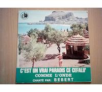 C'est Un Vrai Paradis Ce Cefalu / Comme L'Onde ( 45 tours )