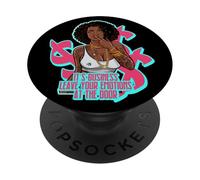C'est Une Affaire, Laissez Vos émotions à la Porte Melanin Sista PopSockets PopGrip Adhésif