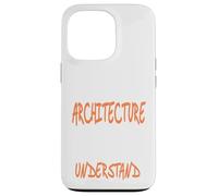 C'est Une Architecture Que Vous ne pourriez Pas Comprendre Aujourd'hui Coque pour iPhone 13 Pro