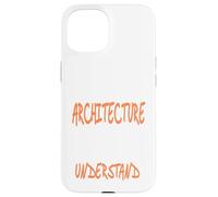 C'est Une Architecture Que Vous ne pourriez Pas Comprendre Aujourd'hui Coque pour iPhone 15