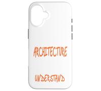 C'est Une Architecture Que Vous ne pourriez Pas Comprendre Aujourd'hui Coque pour iPhone 16