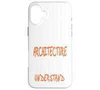 C'est Une Architecture Que Vous ne pourriez Pas Comprendre Aujourd'hui Coque pour iPhone 16 Plus