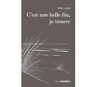 C'est une belle fin, je trouve