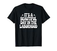 C'est Une Belle journée de Travail - Funny Labor Nurse T-Shirt