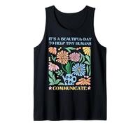 C'est Une Belle journée pour Aider de Petits Humains à communiquer avec SLP Débardeur