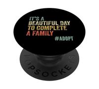C'est Une Belle journée pour compléter Une Sensibilisation à l'adoption familiale PopSockets PopGrip Adhésif