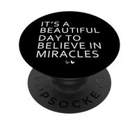 C'est Une Belle journée pour Croire aux Miracles FIV PopSockets PopGrip Adhésif