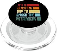 C'est Une Belle journée pour détruire Le patriarcat PopSockets PopGrip pour MagSafe