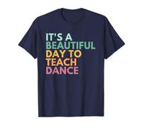 C'est Une Belle journée pour enseigner la Danse T-Shirt