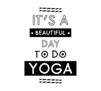 c'est une belle journée pour faire du yoga, exercice de yoga moderne, méditation, typographie Stickers gravés 36x52.3cm Fourni avec un kit de film de transfert Noir