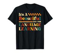 C'est une belle journée pour l'apprentissage des langues Enseignant ESL ESOL T-Shirt