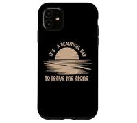C'est Une Belle journée pour me Laisser Seule Coque pour iPhone 11