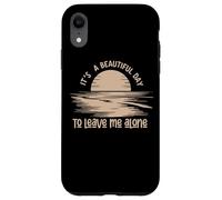 C'est Une Belle journée pour me Laisser Seule Coque pour iPhone XR