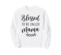 C'est Une bénédiction d'être appelée Maman Sweatshirt