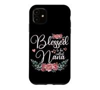 C'est Une bénédiction d'être appelée « Nana », fête des Grands-Parents, Grand-mère Coque pour iPhone 11