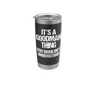 C'est une bonne chose (vous ne comprendriez pas) - Fun Goodman Gobelet isotherme en acier inoxydable double paroi
