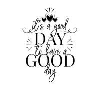 C'est une bonne journée ! Phrase d'écriture pour la maison Stickers muraux en PVC 68x93.9cm Stickers pour vitres Noir