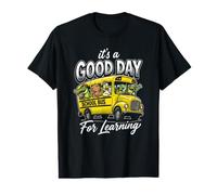 C'est Une Bonne journée pour Apprendre à rentrer à l'école T-Shirt Graphique avec Valeur