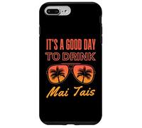 C'est Une Bonne journée pour Boire Mai Tai Funny Day Drinking Coque pour iPhone 7 Plus/8 Plus