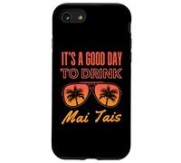 C'est Une Bonne journée pour Boire Mai Tai Funny Day Drinking Coque pour iPhone SE (2020) / 7/8