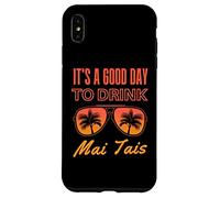 C'est Une Bonne journée pour Boire Mai Tai Funny Day Drinking Coque pour iPhone XS Max