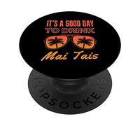 C'est Une Bonne journée pour Boire Mai Tai Funny Day Drinking PopSockets PopGrip Adhésif