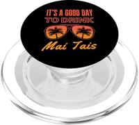C'est Une Bonne journée pour Boire Mai Tai Funny Day Drinking PopSockets PopGrip pour MagSafe