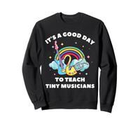 C'est une bonne journée pour enseigner à de petits musiciens avec Rainbow Teacher Sweatshirt