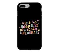 C'est Une Bonne journée pour enseigner aux minuscules Humains la rentrée Scolaire Coque pour iPhone 7 Plus/8 Plus