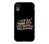 C'est Une Bonne journée pour enseigner aux minuscules Humains la rentrée Scolaire Coque pour iPhone XR