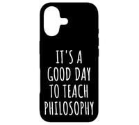 C'est Une Bonne journée pour enseigner la philosophie Professeur Philosophe Coque pour iPhone 17