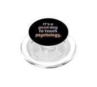 C'est Une Bonne journée pour enseigner la psychologie, Professeur drôle PopSockets PopGrip pour MagSafe