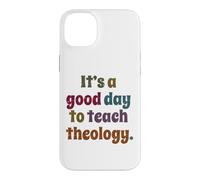 C'est Une Bonne journée pour enseigner la théologie, Professeur de théologie drôle Coque pour iPhone 14 Plus